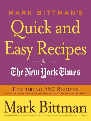 cover image of Mark Bittman's Quick and Easy Recipes from the New York Times